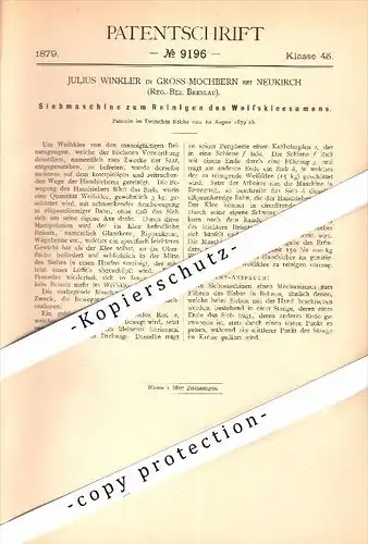 Original Patent - Julius Winkler in Gross-Mochbern b. Neukirch , Breslau , 1879, Siebmaschine für Klee-Samen , Schlesien