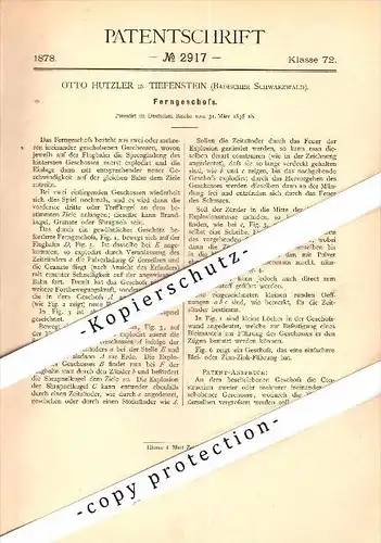 Original Patent - Otto Hutzler in Tiefenstein b. Görwihl , 1878 , Ferngeschoss , Munition , Patrone , Geschoss !!!