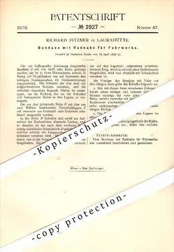 Original Patent - Richard Fitzner in Laurahütte / Siemianowice Slaskie , 1878 , Radnabe für Fuhrwerke , Schlesien !!!