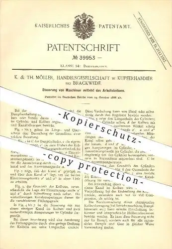 original Patent - K. & Th. Möller, Handelsgesellschaft , Kupferhammer b. Brackwede , 1886 , Steuerung an Dampfmaschinen