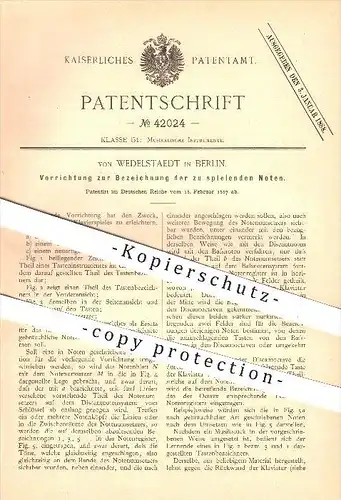 original Patent - von Wedelstadt in Berlin , 1887 , Bezeichnung der Noten am Klavier , Note , Piano , Musikinstrument !!