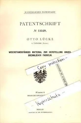 Original Patent - Otto Lücke in Hadamar , Nassau , 1880 , unverbrennliche Fackeln !!!