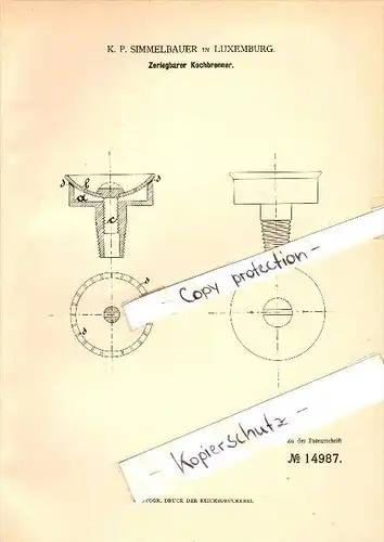Original Patent - K.P. Simmelbauer in Luxemburg , 1880 , zerlegbarer Kochbrenner , Kocher , Luxembourg !!!