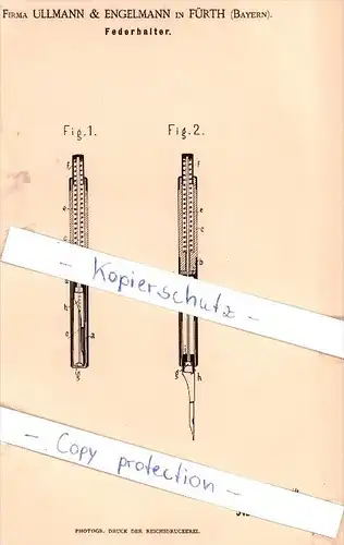 Original Patent - Firma Ullmann & Engelmann in Fürth , Bayern , 1888 , Federhalter !!!