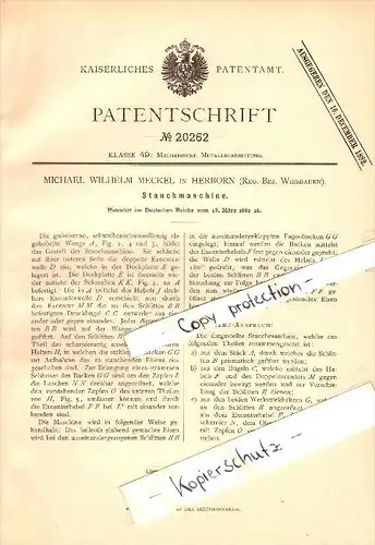 Original Patent - M.W. Meckel in Herborn i. Hessen , 1882 , Stauchmaschine , Metallbau !!!