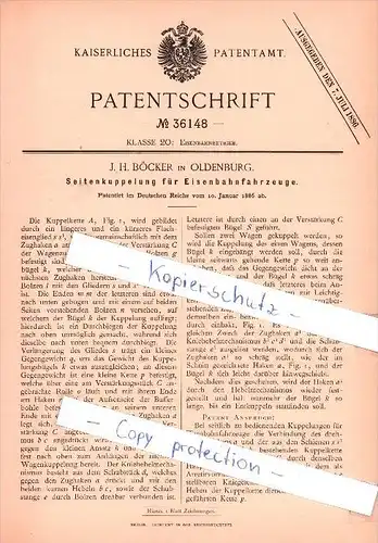 Original Patent  - J. H. Böcker in Oldenburg , 1886 , Seitenkupplung für Eisenbahnfahrzeuge !!!