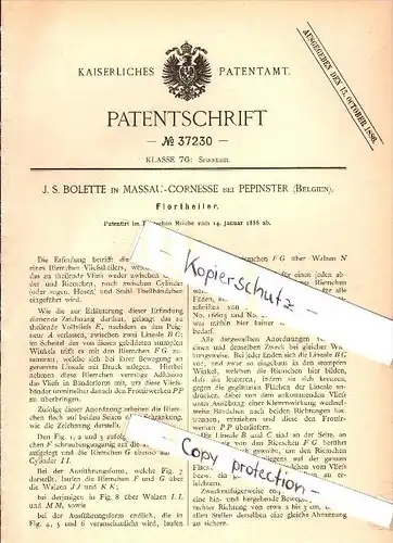 Original Patent - J.S. Bolette in Massau Cornesse bei Pepinster , 1886 , Florteiler für Spinnerei !!!