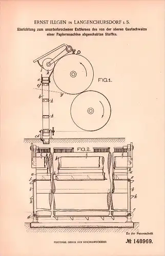 Original Patent - Ernst Illgen in Langenchursdorf b. Callenberg i.S., 1902 , Einrichtung für Papiermaschine , Papier !!!