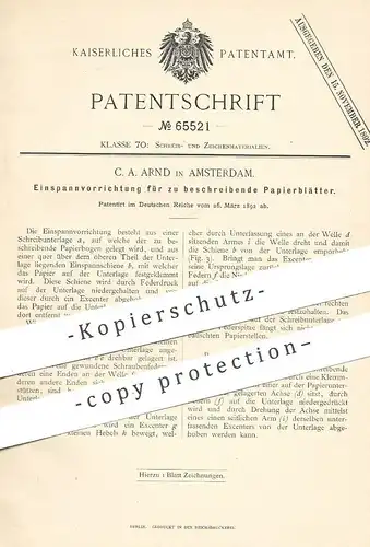 original Patent - C. A. Arnd , Amsterdam , Holland , 1892 , Einspannvorrichtung für Papierblätter | Klemmmappe | Mappe !