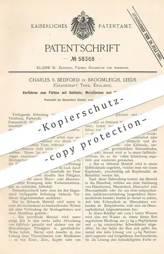 original Patent - Charles S. Bedford , Broomleigh , Leeds , York , England | Färben mit Gelbholz , Metallbeize | Beize