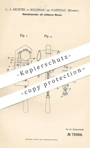 original Patent - G. A. Richter , Mildenau / Raspenau / Böhmen , 1894 , Rohrabschneider mit stellbarem Messer | Metall !