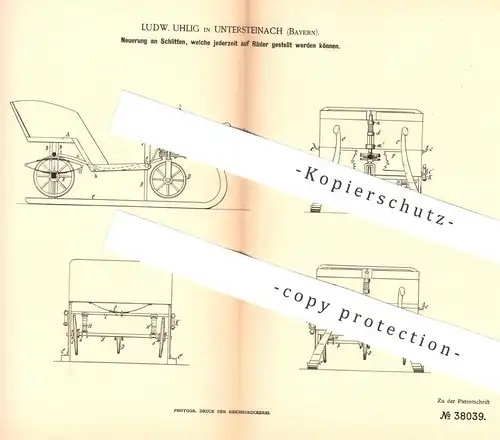 original Patent - Ludwig Uhlig , Untersteinach / Bayern , 1886 , Schlitten mit Kufen oder Rad | Räder , Wagen , Kutsche