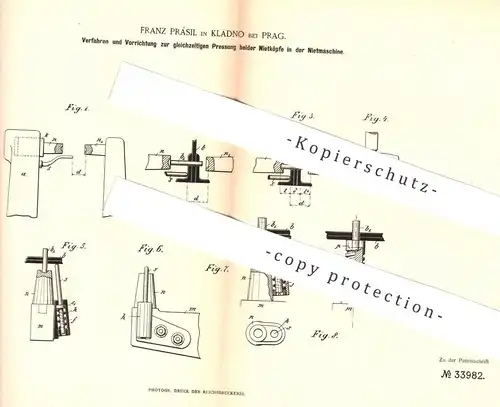 original Patent - Franz Prásil , Kladno / Prag  1885 , Nietmaschine | Niete , Nieten | Presse , Pressen , Nagel , Metall