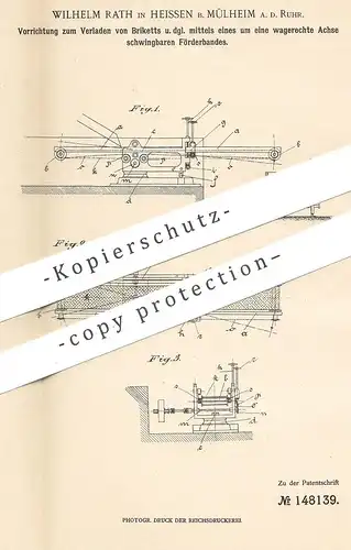 original Patent - Wilhelm Rath , Heissen / Mülheim / Ruhr  1902 , Verladen von Briketts per Förderband | Kohle , Brikett