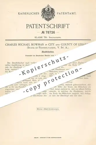 original Patent - Charles Michael Bowman , Lebanon , Pennsylvania USA , 1893 , Zündhölzer | Streichhölzer , Streichholz