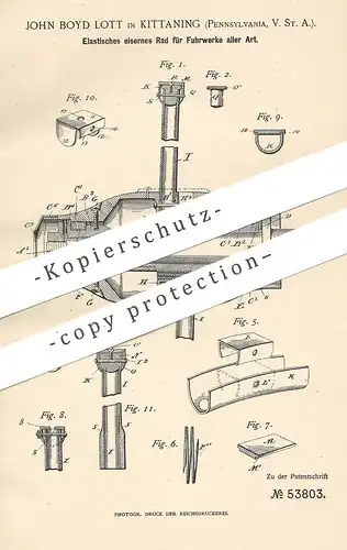 original Patent - John Boyd Lott , Kittaning , Pennsylvania USA , 1889 , Elastisches eisernes Rad für Fuhrwerk , Kutsche