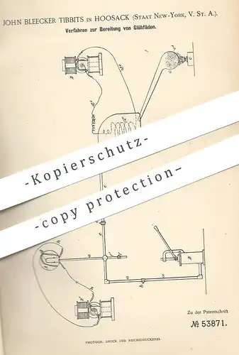 original Patent - John Bleecker Tibbits , Hoosack , New York USA 1889 , Bereitung von Glühfäden | Glühlampe | Glühlicht