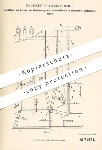 original Patent - Dr. Martin Kallmann , Berlin , 1892 , Isolationsfelder im elektr. Verteilungsnetz | Strom , Elektriker