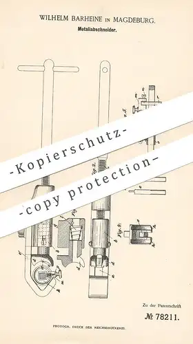 original Patent - Wilhelm Barheine , Magdeburg , 1893 , Metallabschneider | Metall - Abschneider | Schneidwerkzeug !!!
