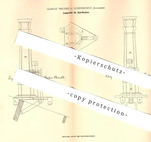 original Patent - Gustav Pischke , Schweidnitz , Schlesien , 1880 , Lampenfuß für Schriftsetzer | Lampe , Druckerei !!