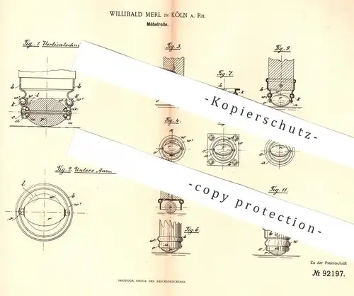 original Patent - Willibald Merl , Köln / Rhein , 1896 , Möbelrolle | Möbel - Rolle | Laufrolle | Möbelbauer , Tischler