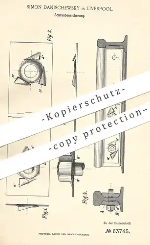 original Patent - Simon Danischewsky , Liverpool , England  1891 , Schraubensicherung | Schraube , Schrauben , Schlosser