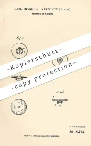 original Patent - Carl Brandt , Gössnitz / Sachsen , 1882 , Knopf , Knöpfe | Schneider , Schneiderei , Nähen , Näherin