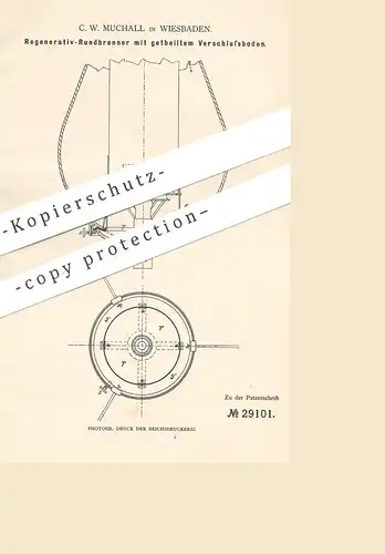 original Patent - C. W. Muchall , Wiesbaden , 1883 , Rundbrenner | Brenner , Gasbrenner , Licht , Lampe !!!