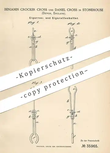 original Patent - Benjamin Crocker Cross , Daniel Cross , Stonehouse , Devon , England , Zigarren- und Zigarettenhalter