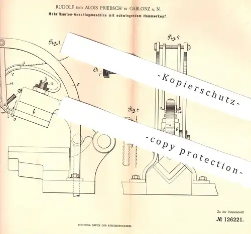 original Patent - Rudolf u. Alois Priebsch , Gablonz , 1900 , Metallkanten - Anschlagmaschine | Metall , Hammer !!!