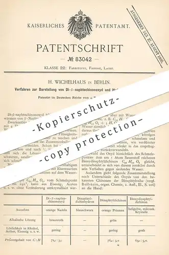 original Patent - H. Wichelhaus , Berlin , 1894 , Darstellung von Di-ß-naphtochinoxyd und deren Hydrate | Beilstein !!