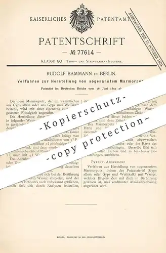 original Patent - Rudolf Bamman , Berlin , 1893 , Herstellung von Marmorputz | Gips , Kalk , Weißkalk | Marmor | Maurer