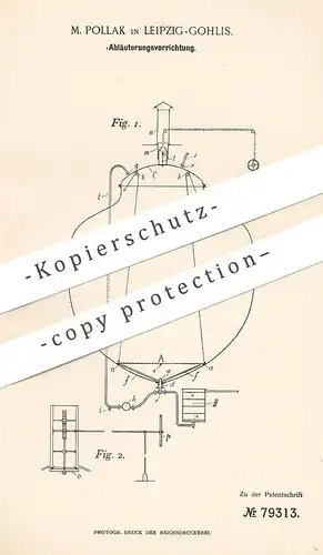 original Patent - M. Pollak , Leipzig / Gohlis , 1893 , Abläuterungsvorrichtung | Abläutern | Filter , Filtern !!!