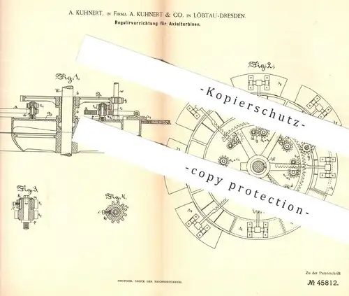 original Patent - A. Kuhnert & Co. , Dresden / Löbtau 1888 , Regulierung für Achsialturbine | Turbine , Turbinen , Motor