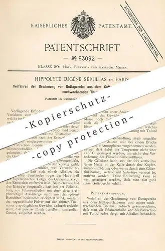 original Patent - Hippolyte Eugène Sérullas , Paris , Frankreich , 1892 , Gewinnung von Guttapercha aus Guttaperchabaum