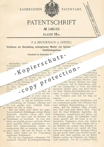 original Patent - F. A. Brockhaus , Leipzig 1902 , naturgetreue Muster von Spitze , Rüschen , Stoff , Textilien , Gewebe
