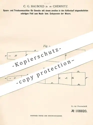 original Patent - C. G. Haubold , Chemnitz , 1897 , Spannen & Trocknen für Gewebe | Stoff , Schneider , Schneiderei !!!