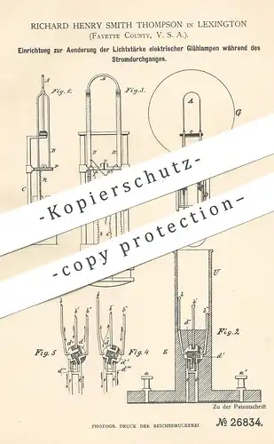 original Patent - Richard Henry Smith Thompson , Lexington , Fayette County , USA , 1883 , Lichtstärke elektr. Glühlampe
