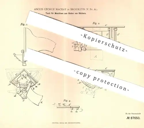 original Patent - Angus George Mackay , Brooklyn , USA , Tisch für Maschinen zum Binden der Bücher | Buchbinder , Buch !