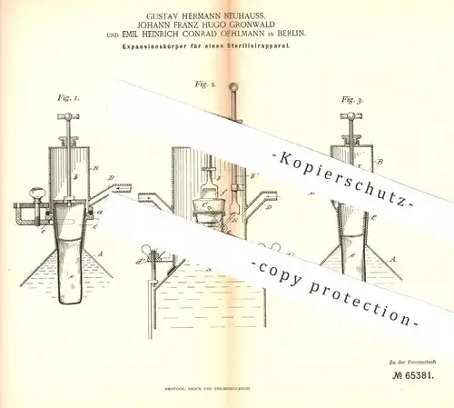 original Patent - Gustav H. Neuhauss , Johann F. Hugo Gronwald , Emil H. C. Oehlmann , Berlin , Sterilisierungsapparat