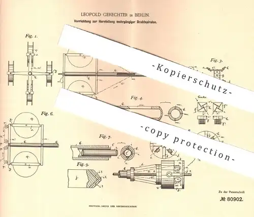 original Patent - Leopold Gerechter , Berlin , 1894 , Herstellung mehrgängiger Drahtspiralen | Draht , Metall , Drähte