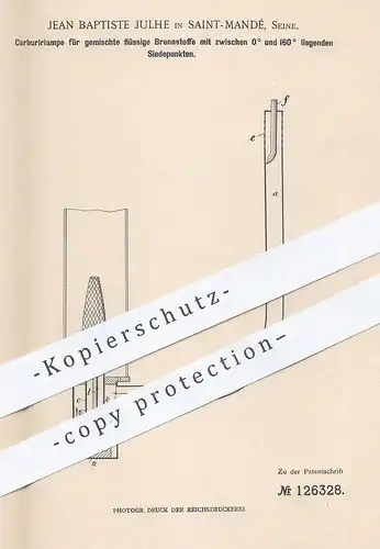 original Patent - Jean Baptiste Julhe , Saint Mandé , Seine | Carburierlampe f. Brennstoff m. Siedepunkt von 0° bis 160°