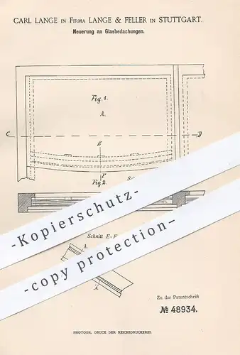 original Patent - Carl Lange & Feller , Stuttgart , 1889 , Glasbedachung | Glasdach , Glas , Dach , Dachdecker !!