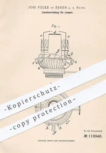 original Patent - Joh. Felke , Essen / Ruhr , 1900 , Löschvorrichtung für Lampen | Lampe , Brenner , Licht , Gasbrenner