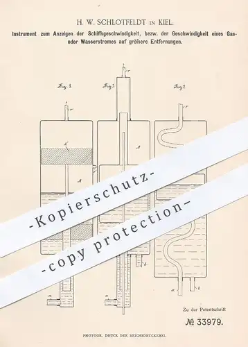 original Patent - H. W. Schlotfeldt , Kiel 1885 , Anzeigen der Geschwindigkeit am Schiff | Manometer | Pilot 'sche Röhre