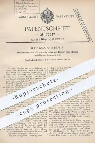 original Patent - B. Tolksdorf , Berlin , 1904 , Flaschenverschluss | Flaschen - Verschluss | Flasche !!