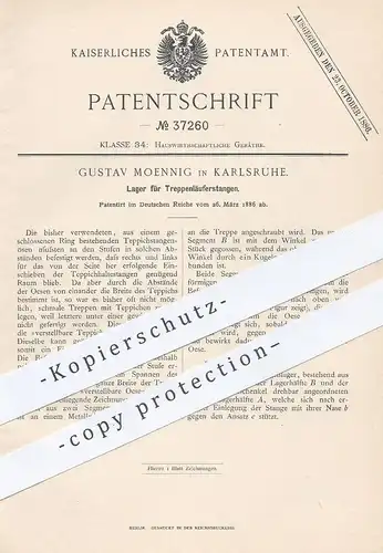 original Patent - Gustav Moenning , Karlsruhe , 1886 , Lager für Treppenläuferstangen | Teppich auf Treppen | Treppe !!