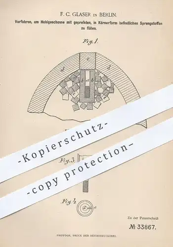 original Patent - F. C. Glaser , Berlin , 1885 , Hohlgeschosse mit Sprengstoff füllen | Geschoss , Waffe , Gewehr !!!