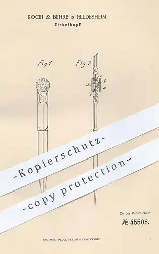 original Patent - Koch & Behre , Hildesheim , 1888 , Zirkelkopf | Zirkel , Geometrie , Mathematik , Zeichnen !!!