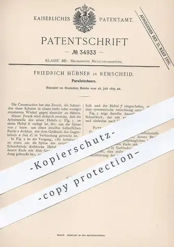 original Patent - Friedrich Hübner , Remscheid , 1885 , Parallelschere | Schere für Blech , Metall | Werkzeug !!